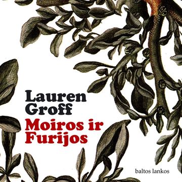 MOIROS IR FURIJOS audiobook, Lauren Groff
