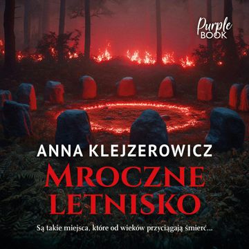 Mroczne letnisko audiobook, Anna Klejzerowicz
