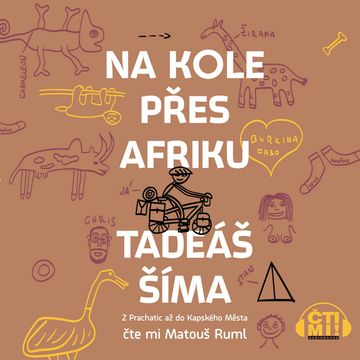 Na kole přes Afriku audiobook, Tadeáš Šíma
