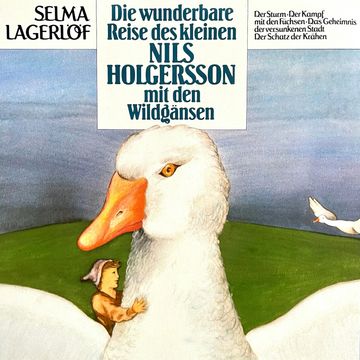 Nils Holgersson, Folge 1: Die wunderbare Reise des kleinen Nils Holgersson mit den Wildgänsen audiobook, Peter Folken, Selma Lagerlöf