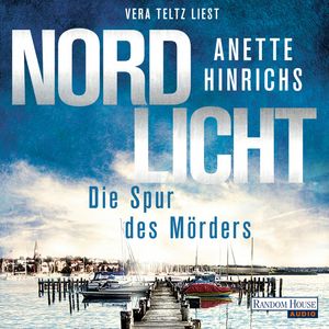 Nordlicht - Die Spur des Mörders, Anette Hinrichs