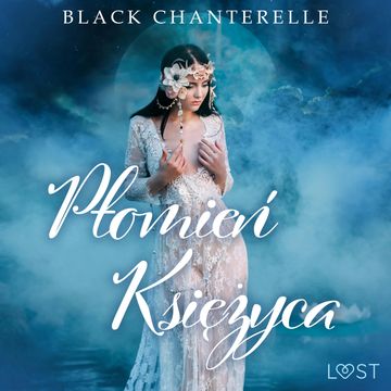 Płomień księżyca – zakazana miłość w zakonie audiobook, Black Chanterelle