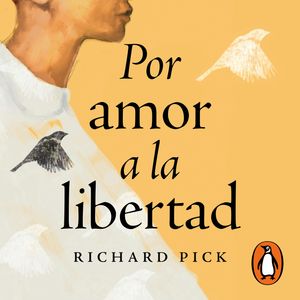 Por amor a la libertad, Richard Pick