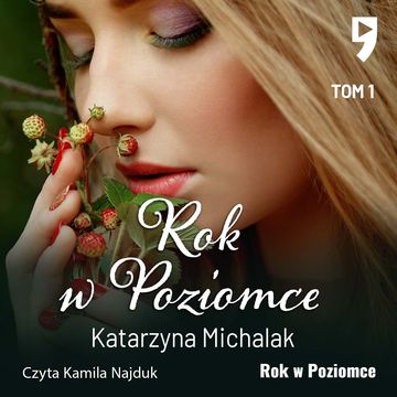 Rok w Poziomce, Katarzyna Michalak