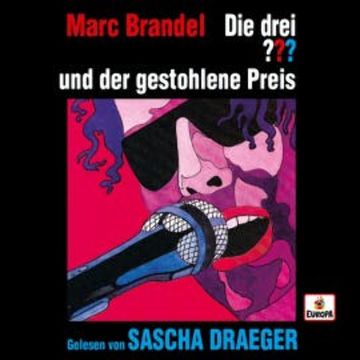 Sascha Draeger liest: Die drei ??? und der gestohlene Preis audiobook, Marc Brandel