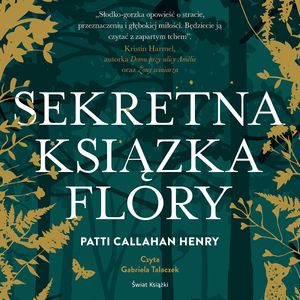 Sekretna książka Flory, Patti Callahan Henry