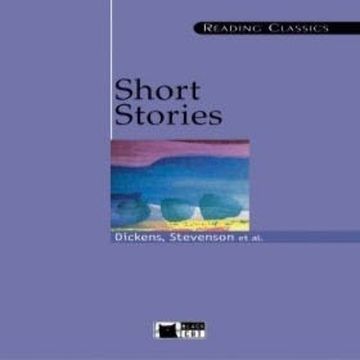 Short Stories (Reading Classics) audiobook, Charles Dickens, Robert Louis Stevenson