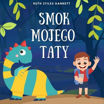 Smok mojego taty audiobook, Ruth Stiles Gannett