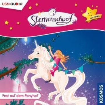 Sternenschweif - Sternchen, Teil 3: Fest auf dem Ponyhof (ungekürzt) audiobook, Anne Scheller, Linda Chapman