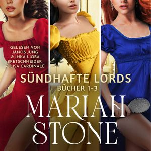 Sündhafte Lords Sammelband 1: Bücher 1-3, Mariah Stone