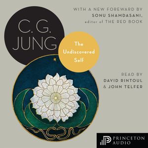 The Undiscovered Self, C. G. Jung