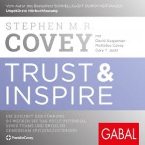 Trust & Inspire, Stephen M. R. Covey