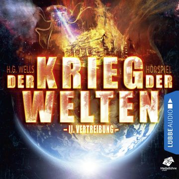 Vertreibung (Der Krieg der Welten 2) audiobook, H. G. Wells