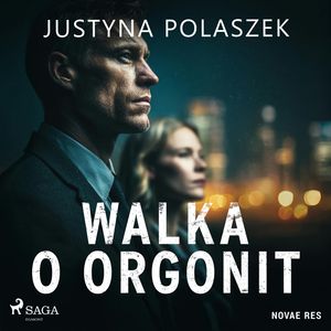 Walka o orgonit, Justyna Polaszek