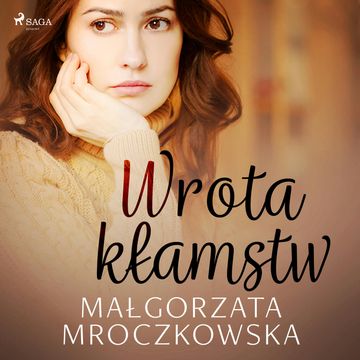 Wrota kłamstw audiobook, Małgorzata Mroczkowska