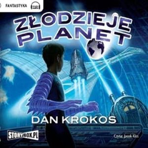 Złodzieje planet, Dan Krokos