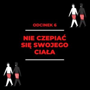 006 - Nie czepiać się swojego ciała - Marta Karkosa, Zorya Blue