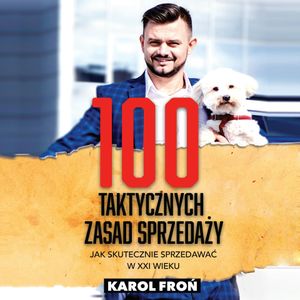 100 taktycznych zasad sprzedaży, Karol Froń