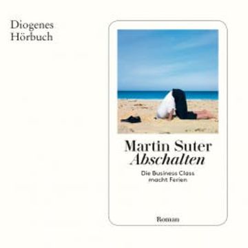 Abschalten audiobook, Martin Suter