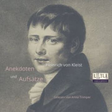 Anekdoten und Aufsätze audiobook, Heinrich von Kleist