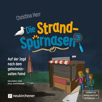 Auf der Jagd nach dem geheimnisvollen Feind - Die Strandspürnasen, Band 3 (ungekürzt) audiobook, Christina Herr