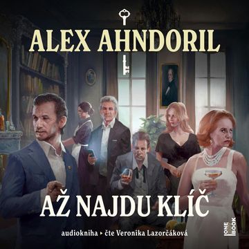 Až najdu klíč audiobook, Alex Ahndoril
