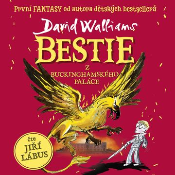 Bestie z Buckinghamského paláce audiobook, David Walliams