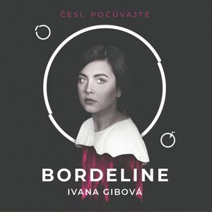 Bordeline, Ivana Gibová