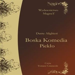 Boska Komedia Piekło, Dante Alighieri