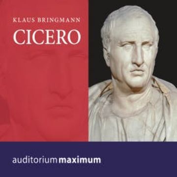 Cicero (Ungekürzt) audiobook, Klaus Bringmann
