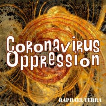 Coronavirus Oppression audiobook, Raphael Terra