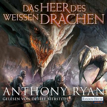 Das Heer des Weißen Drachen (Draconis Memoria 2) audiobook, Anthony Ryan