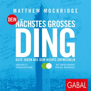 Dein nächstes großes Ding, Matthew Mockridge