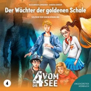 Der Wächter der goldenen Schale audiobook, Alexander Lombardi