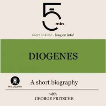 Diogenes: A short biography audiobook, 5 Minutes
