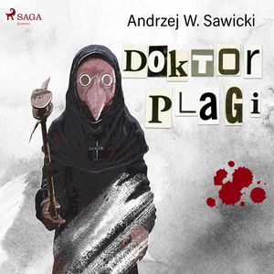 Doktor Plagi, Andrzej W. Sawicki