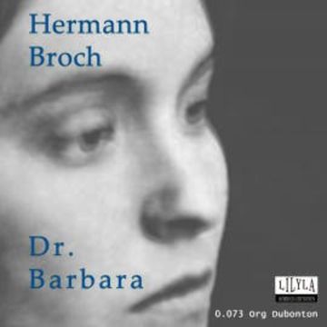 Dr. Barbara audiobook, Hermann Broch