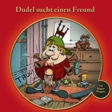 Dudel sucht einen Freund audiobook, Jürgen Wagner