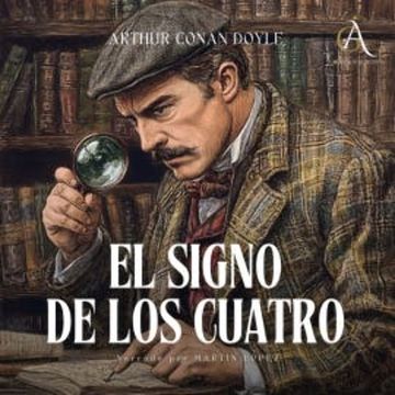 El signo de los cuatro - Audiolibro audiobook, Arthur Conan Doyle
