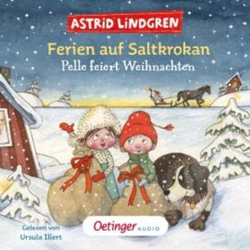 Ferien auf Saltkrokan. Pelle feiert Weihnachten audiobook, Astrid Lindgren