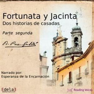Fortunata y Jacinta. Parte segunda, Benito Pérez Galdós