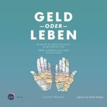 Geld oder Leben (ungekürzt) audiobook, Lauretta Hickman