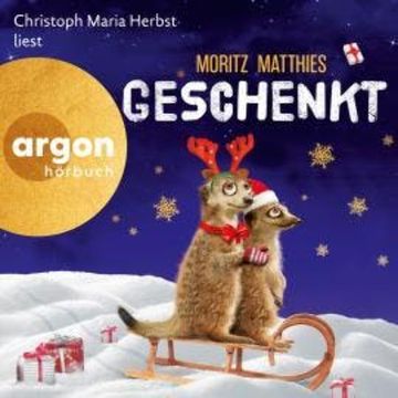Geschenkt - Erdmännchen-Krimi, Prequel 1 (Ungekürzte Lesung) audiobook, Moritz Matthies