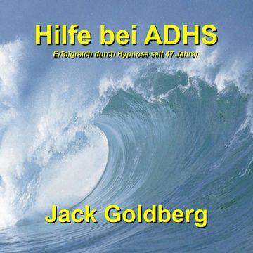 Hilfe bei ADHS audiobook, Jack Goldberg