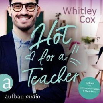 Hot for a Teacher - Single Moms of Seattle, Band 1 (Ungekürzt) audiobook, Whitley Cox