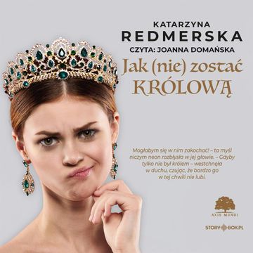 Jak nie zostać królową. Tom 1 audiobook, Katarzyna Redmerska