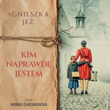 Kim naprawdę jestem audiobook, Agnieszka Jeż