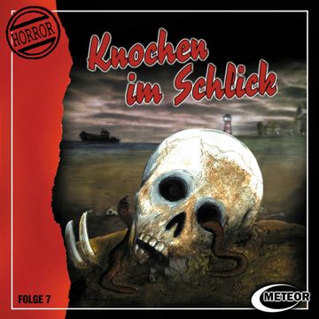 Knochen im Schlick (Meteor Horror 7) audiobook, Nikolaus Hartmann, Sascha Gutzeit.
