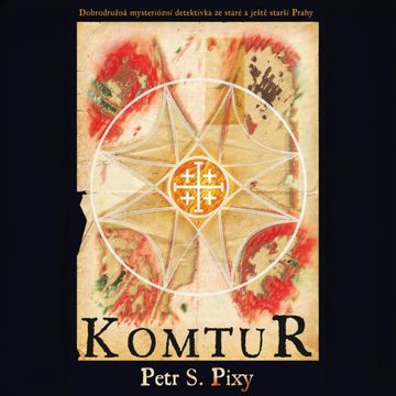 Komtur audiobook, Petr S. Pixy