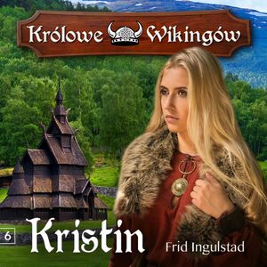 Kristin, Frid Ingulstad